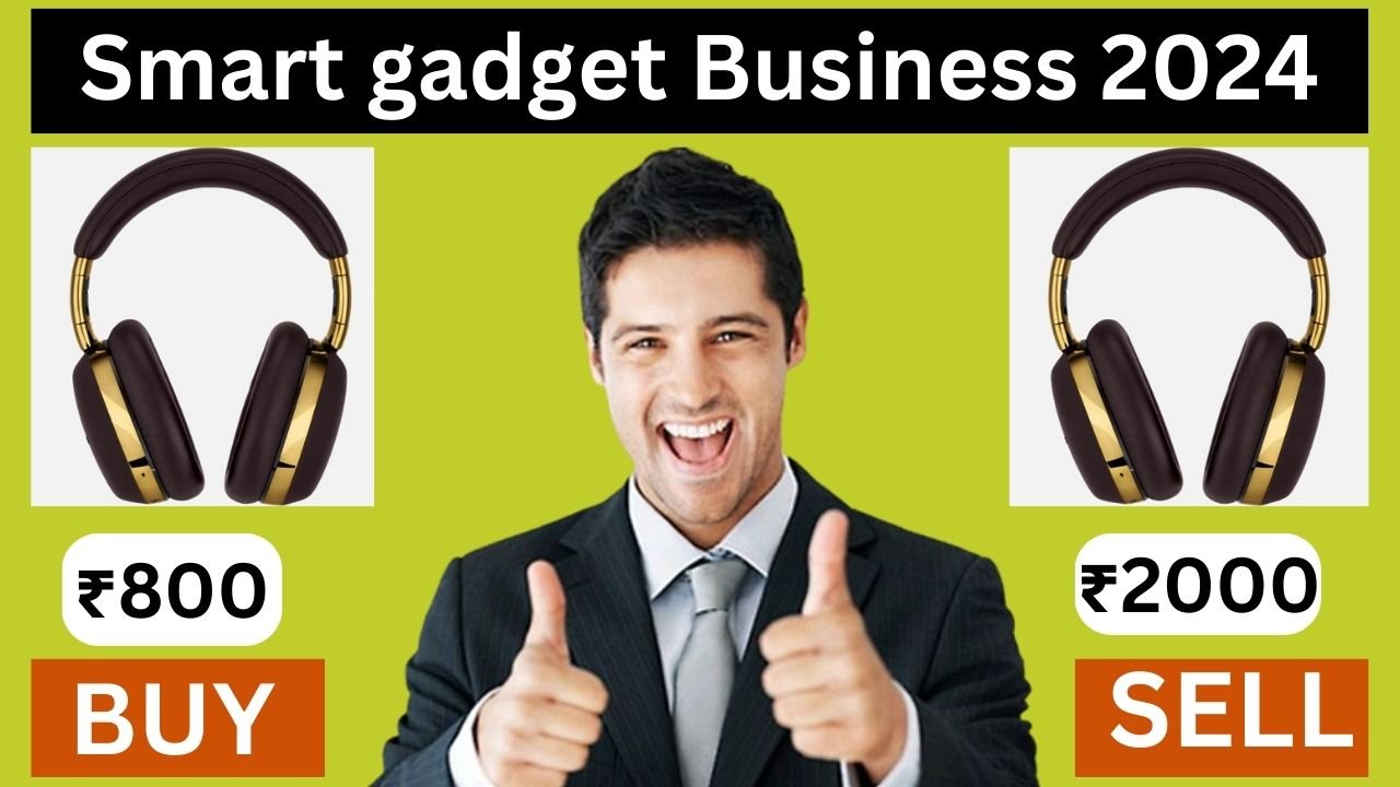 Smart gadget Business 2024